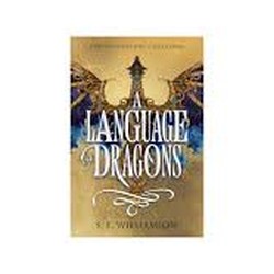 A Language of Dragons by S.F. Williamson