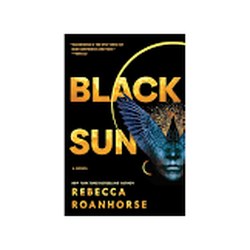 Black Sun by Rebecca Roanhorse