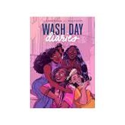 Wash Day Diaries by J. Rowser & R. Smith